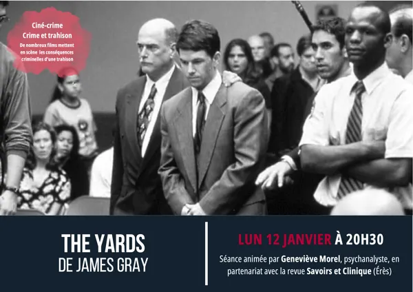 Ciné crime The Yards lundi 12 janvier 2026