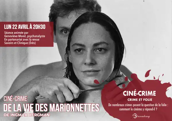 Soirée ciné crime De la vie des marionnettes